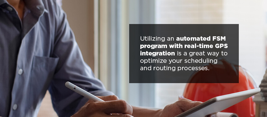 Optimize your scheduling and routing process with automated FSM