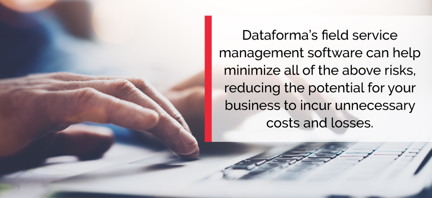 Dataforma can help minimize risk and reduce the potential for catastrophic losses.