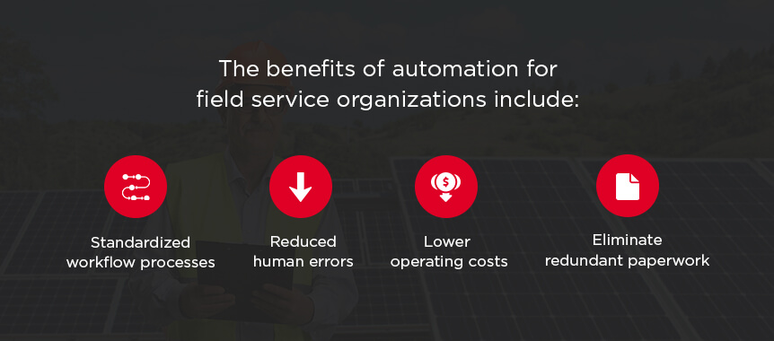 benefits-of-automation in field service organizations