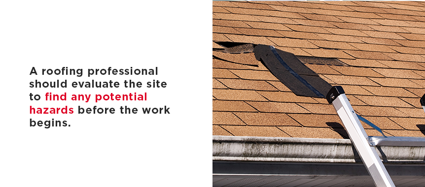 roofers should evaluate potential hazards